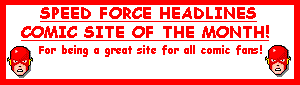 Speed Force Headlines Comic Site of the Month - September 1997