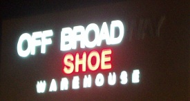 Sign: Off Broad Shoe Warehouse (originally Off Broadway...)