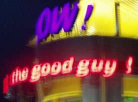 Sign: OW! the good guy!
