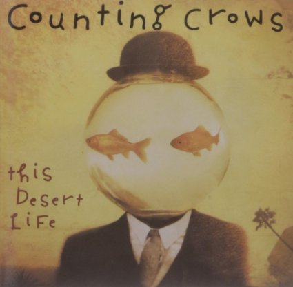 Counting Crows This Desert Life