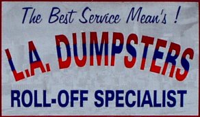The Best Service Mean's L.A. Dumpsters