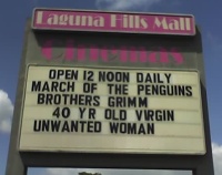 Movie marquee in Laguna Hills including: 40 Year Old Virgin, Unwanted Woman