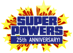 Super Powers 25th Anniversary