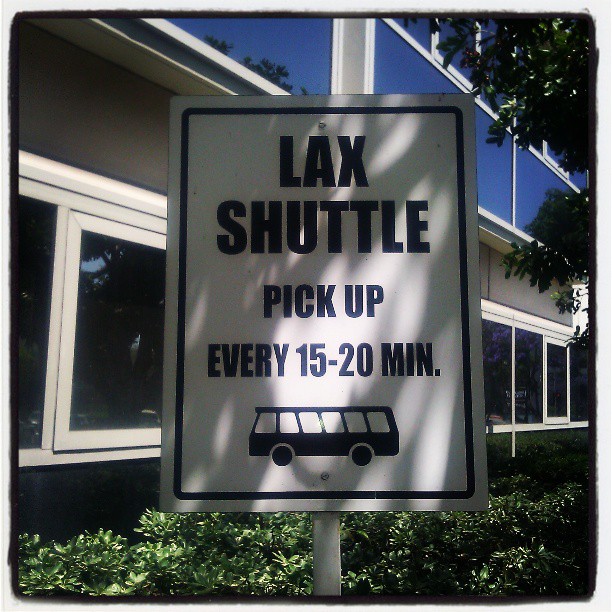 Sign: LAX Shuttle Pickup Every 15-20 min.