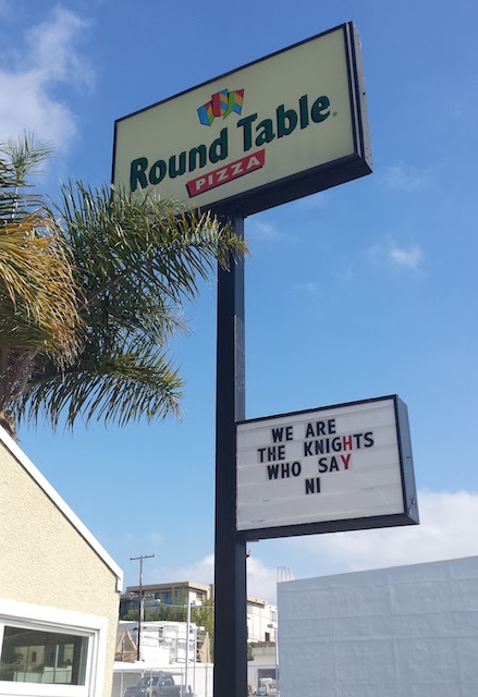 Pizza Marquee: We are the Knights Who Say Ni!